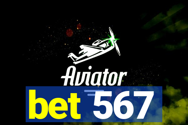 bet 567